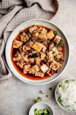  Mapo Tofu ja Sen Varoituksen Arvoinen Tuijova Mausteisuus - Oletko Valmis Täyteiseen Syleilyyn?